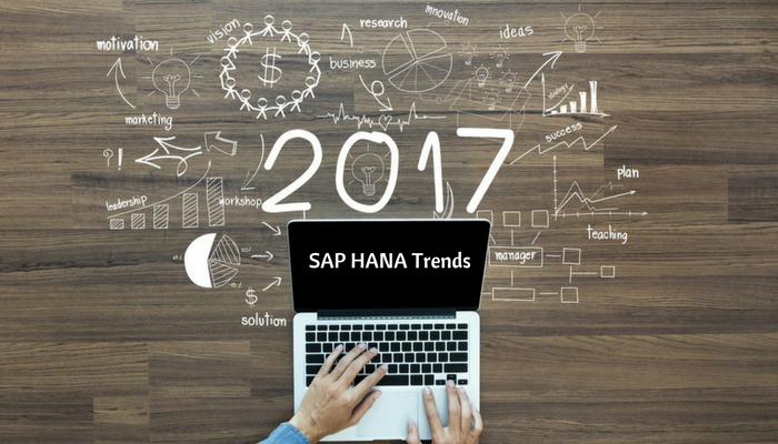 SAP HANA Trends in 2017
