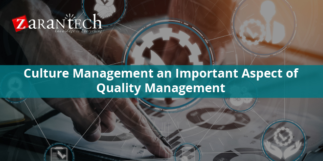 Culture management an important aspect of quality management