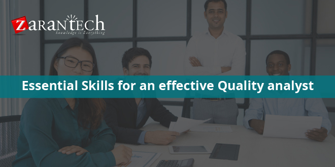 Essential Skills for an effective Quality analyst