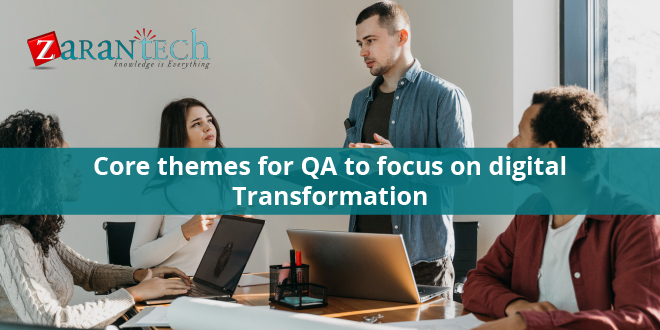 Core-themes-for-QA-to-focus-on-digital-transformation