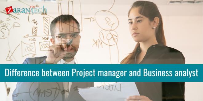 Difference between Project manager and Business analyst