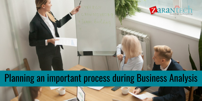 Planning an important process during Business Analysis