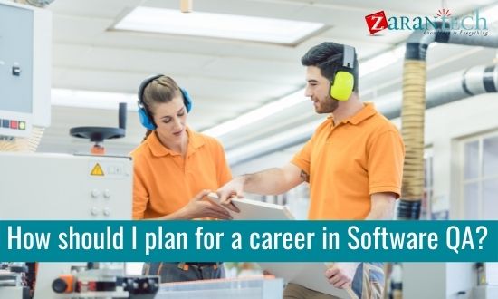 How should I plan for a career in Software QA?