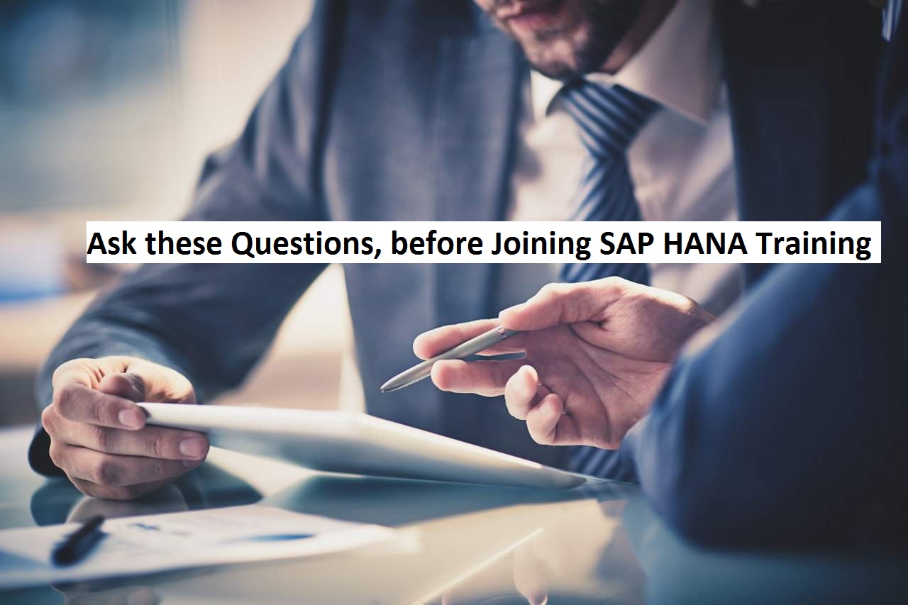 Ask these questions, before joining SAP HANA training