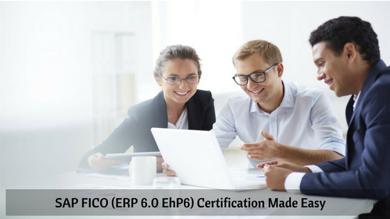 SAP FICO (ERP 6.0 EhP6) Certification Made Easy