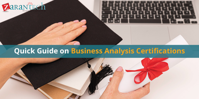 Quick guide on business analysis certifications | ZaranTech