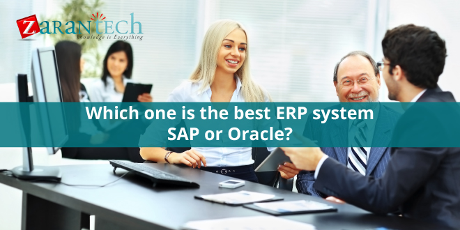 Which one is the best ERP system: SAP or Oracle?