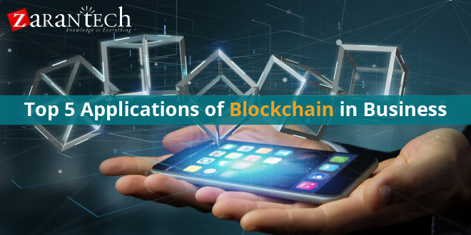 Top 5 Applications of Blockchain in Business