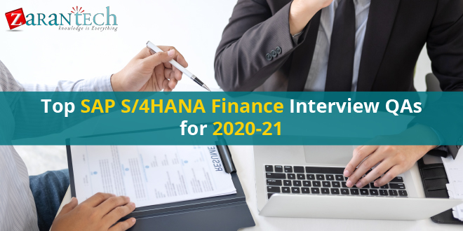 Top SAP S/4HANA Finance Interview QAs for 2020-21