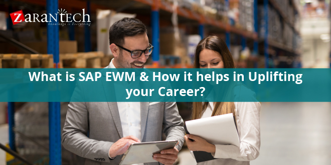 What-is-SAP-EWM-How-it-helps-in-Uplifting-your-Career