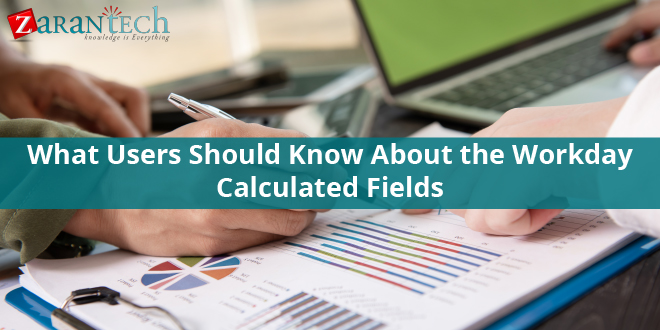 What-Users-Should-Know-About-the-Workday-Calculated-Fields