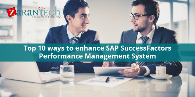 Top 10 ways to enhance SAP SuccessFactors Performance Management System