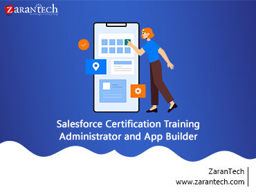 Salesforce Certification Training: Administrator and App Builder