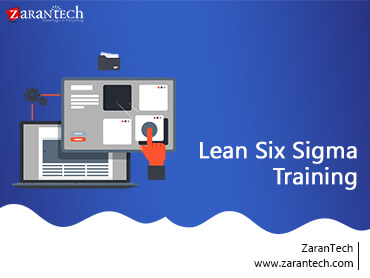 Lean Six Sigma Training | ZaranTech